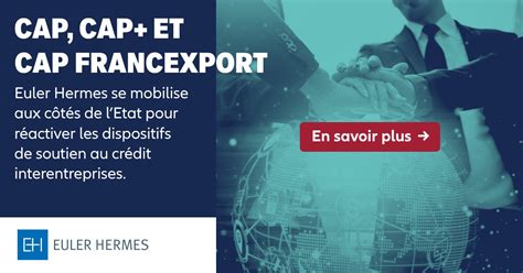 Foire aux questions CAP, CAP+, Cap Francexport et Cap 